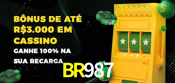 BR987 melhor bônus de depósito